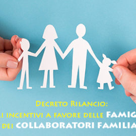 Decreto Rilancio: Gli Incentivi a favore delle Famiglie e dei Collaboratori Familiari