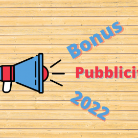 Bonus Pubblicità 2022, prorogata la prenotazione all’ 08 aprile